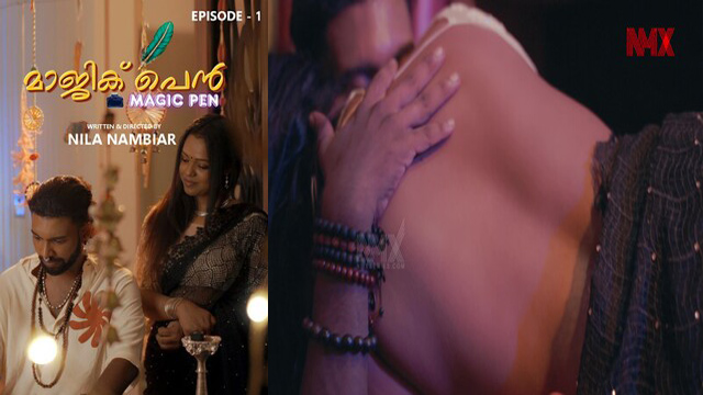 Magic Pen Ep 1 2025 – Indian Adalt Web Series Nmxseries – Nila Nambiar App